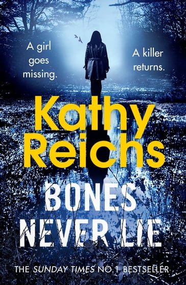 Bones Never Lie - Kathy Reichs