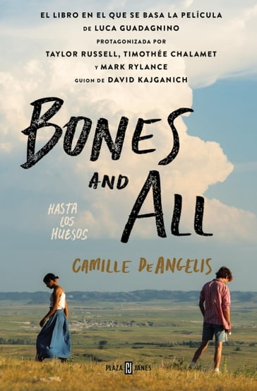 Bones and All. Hasta los huesos - Camille DeAngelis