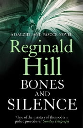 Bones and Silence (Dalziel & Pascoe, Book 11)