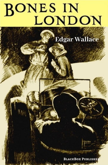 Bones in London - Edgar Wallace