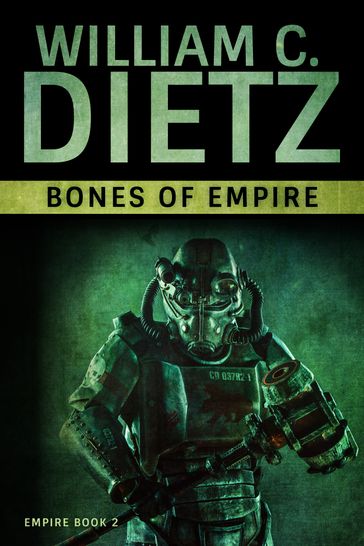 Bones of Empire - William C. Dietz