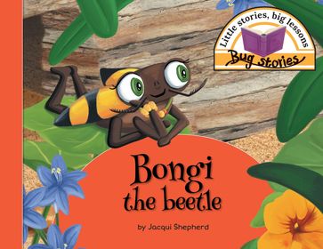 Bongi the beetle - Jacqui Shepherd