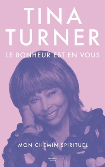 Le Bonheur est en vous - Mon chemin spirituel - REGULA CURTI - Taro Gold - Tina Turner