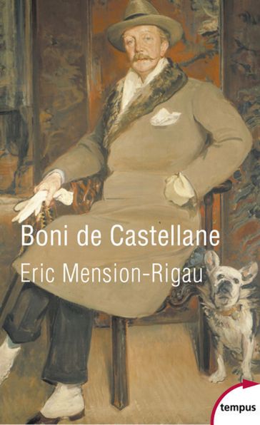 Boni de Castellane - Éric Mension-Rigau