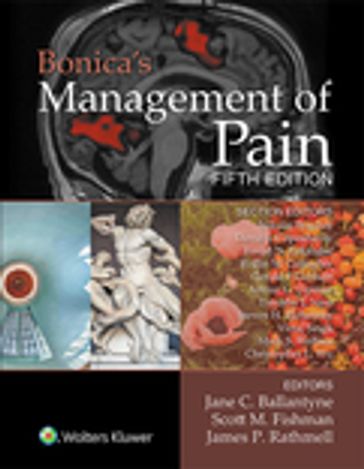 Bonica's Management of Pain - James P. Rathmell - Jane C. Ballantyne - Scott M. Fishman