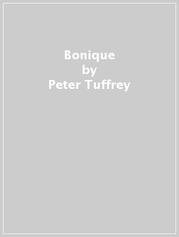 Bonique - Peter Tuffrey