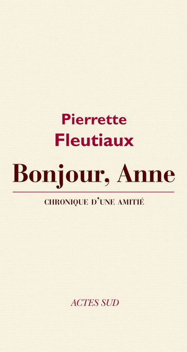 Bonjour, Anne - Pierrette Fleutiaux