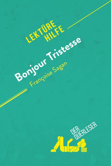 Bonjour Tristesse von Françoise Sagan (Lektürehilfe) - Dominique Coutant-Defer - Pierre-Maximilien Jenoudet