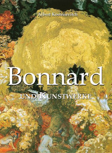 Bonnard und Kunstwerke - Albert Kostenevitch