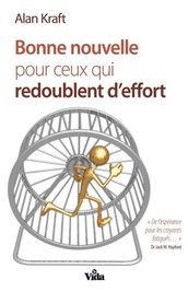 Bonne nouvelle pour ceux qui redoublent d effort