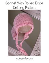 Bonnet With Rolled Edge Knitting Pattern