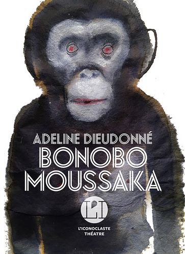 Bonobo Moussaka - Adeline Dieudonné