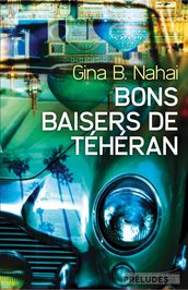 Bons baisers de Téhéran