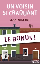 Bonus - Un voisin si craquant