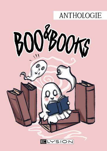 Boo & Books - Jennifer Oberger - Kristina Schreiber - Katharina Werbel - Vera Lorks - Taro Drudenfuß - Andrea Lopatta - R. F. Krammer - Laura Mayer - Irmi Feldman - Marc Du Buisson - Marion Uhlmann - Julia Nachtigall - Sarah Lutter - Luca Winter - Holly Malea - Peggy Christianus - Jennifer Nickel - Dennis Publicks - Fenja Harbke - Lynn Weiher - Hoa Luo - Kai Focke