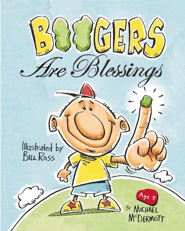 Boogers Are Blessings - Michael McDermott - Bill Ross - Michael Parker - Amy Parker