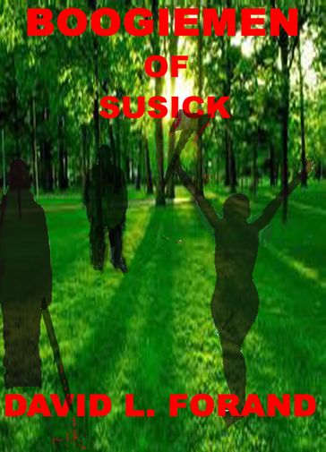 Boogiemen of Susick - David L.