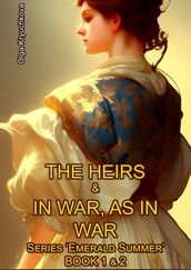 Book 1 & Book 2. The Heirs & in War, as in War