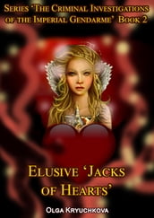Book 2. Elusive  Jacks of Hearts .
