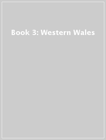 Book 3: Western & Wales