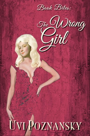 Book Bites: The Wrong Girl - Uvi Poznansky