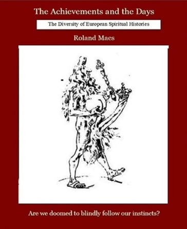 Book IV. The Diversity of European Spiritual Histories - Roland Maes