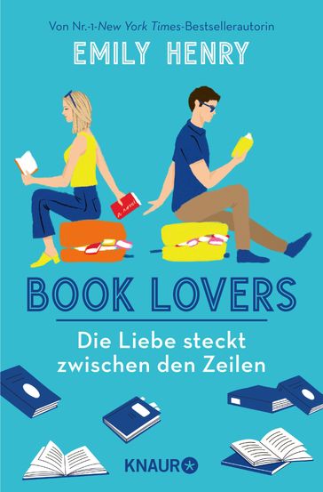 Book Lovers - Die Liebe steckt zwischen den Zeilen - Emily Henry