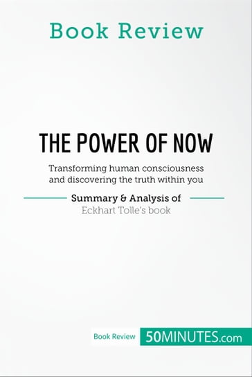 Book Review: The Power of Now by Eckhart Tolle - 50Minutes