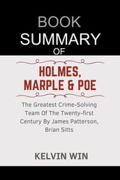Book Summary Of: Holmes, Marple & Poe