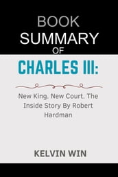 Book Summary Of:Charles III: