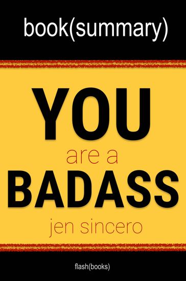 Book Summary: You Are a Badass - FlashBooks