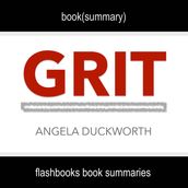 Book Summary of Grit by Angela Duckworth