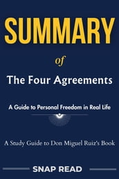 Book Summary of The Four Agreements