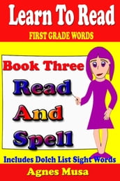Book Three Read And Spell First Grade Words