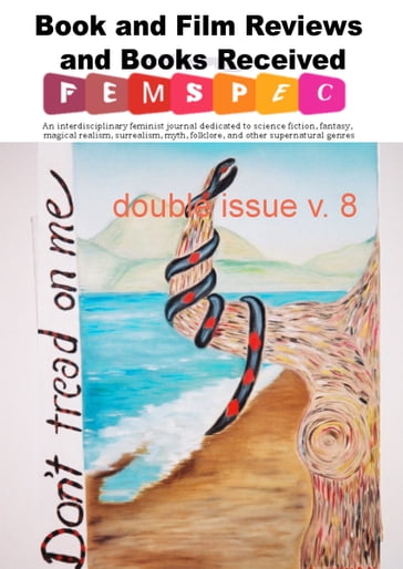 Book and Film Reviews and Books Received, Femspec double issue v. 8 - Femspec Journal