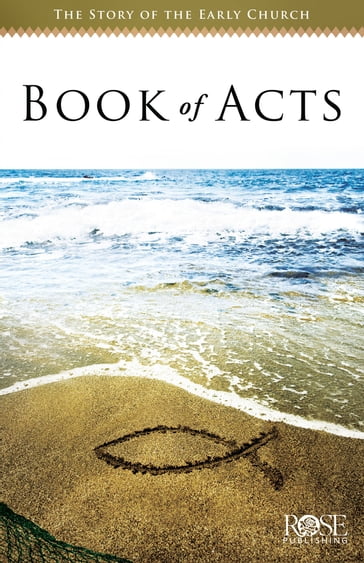 Book of Acts - Rose Publishing