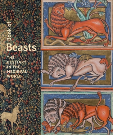 Book of Beasts - The Bestiary in the Medieval World - Elizabeth Morrison - Larisa Grollemond