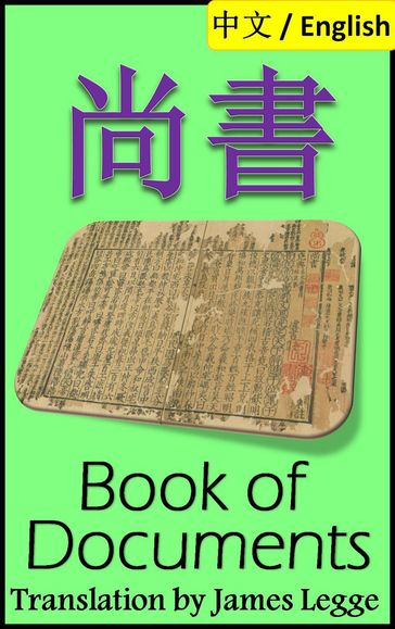 Book of Documents, Shangshu: Bilingual Edition, Chinese and English - Confucius