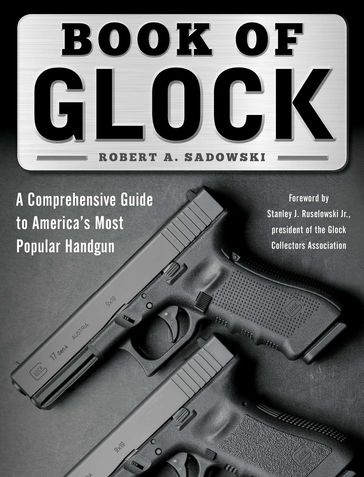 Book of Glock - Robert A. Sadowski
