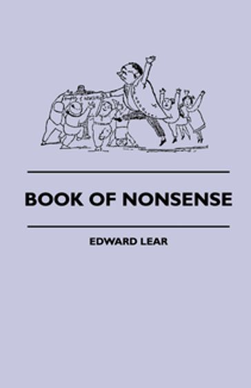 Book of Nonsense - Edward Lear