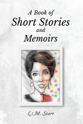 A Book of Short Stories and Memoirs