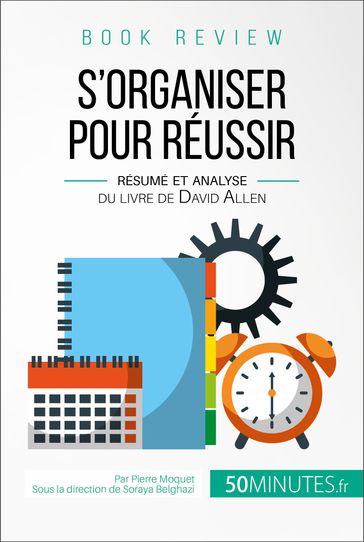 Book review : S'organiser pour réussir - Audrey Voos - Pierre Moquet - Soraya Belghazi