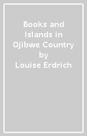 Books and Islands in Ojibwe Country