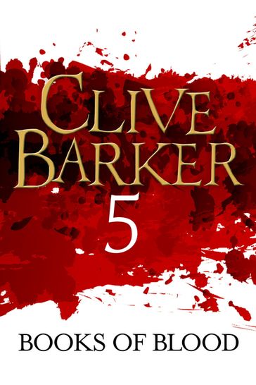 Books of Blood Volume 5 - Clive Barker