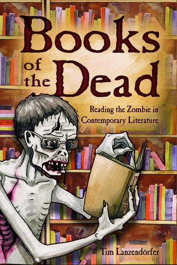 Books of the Dead - Tim Lanzendorfer