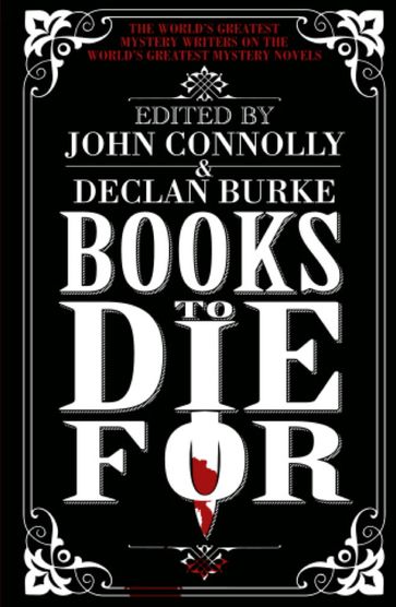Books to Die For - Declan Burke - John Connolly