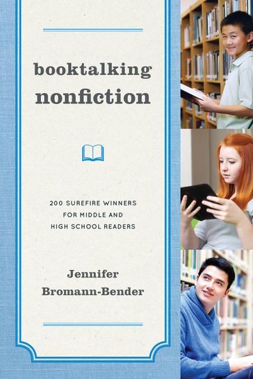 Booktalking Nonfiction - Jennifer Bromann-Bender