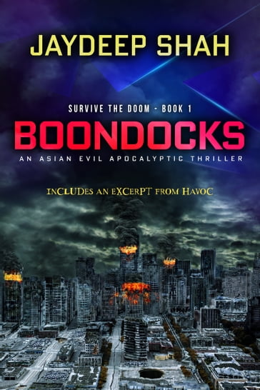 Boondocks: An Asian Evil Apocalyptic Thriller - Jaydeep Shah