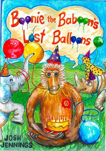 Boonie the Baboon's Lost Balloons - Joshua Jennings