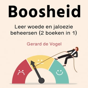 Boosheid - Gerard de Vogel